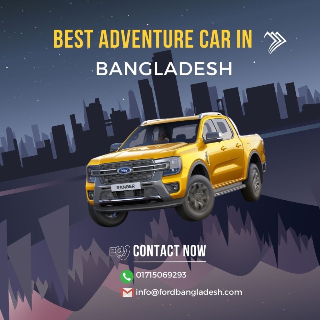 Best Adventure Pickup In Bangladesh